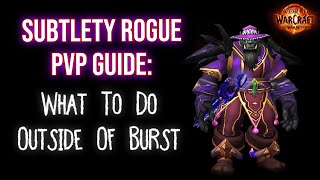 Subtlety Rogue PVP Guide What To Do Outside Of Burst The War Within [upl. by Kalmick]