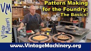 Pattern Making for the Foundry  The Basics you NEED to Know [upl. by Ainomar473]