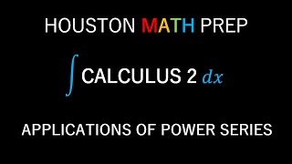 Applications of Power Series Maclaurin Series [upl. by Sutsuj]