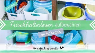 Tupperware Aufbewahrung im Schrank  Die Ordnungsfee [upl. by Aelgna836]