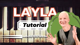 Layla Piano Tutorial  Eric Clapton [upl. by Ellissa577]