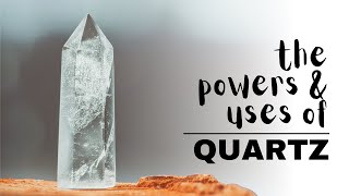 Quartz Crystals Spiritual Meaning Powers And Uses [upl. by Eelimaj]