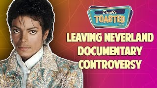 LEAVING NEVERLAND MICHAEL JACKSON DOCUMENTARY CONTROVERSY  Double Toasted Reviews [upl. by Rutger503]