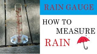 RAIN GAUGE HOW TO MEASURE RAIN HINDI [upl. by Alayne]