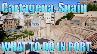 Walking in Cartagena Spain  What to Do on Your Day in Port [upl. by Willey]