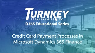 Credit Card Payment Processes in Microsoft Dynamics 365 Finance amp Supply Chain [upl. by Hgielek]