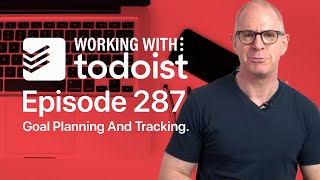 Goal Setting And Tracking in Todoist [upl. by Enahsed39]