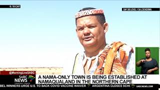 A Namaonly town is being established in Namaqualand [upl. by Eseerehs]