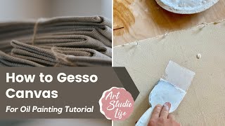 How to Gesso Canvas for Oil Painting Tutorial [upl. by Juster]