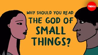 Why should you read “The God of Small Things” by Arundhati Roy  Laura Wright [upl. by Anirdnaxela]