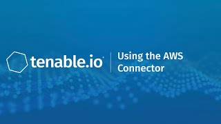 Set up the AWS Connector in Tenableio [upl. by Evania]