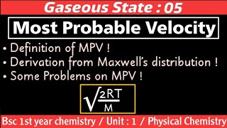 Most probable velocity derivation from Maxwells distribution of velocities  Gaseous state  Bsc [upl. by Ellga139]