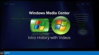 Windows Media Center Intro History with Other Videos [upl. by Kilam]