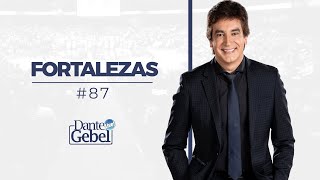 Dante Gebel 87  Fortalezas [upl. by Euqinomad]