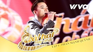 Con Tim Tan Vỡ  Phan Mạnh Quỳnh  Tập 4  Sing My Song  Bài Hát Hay Nhất 2016 Official [upl. by Christel]