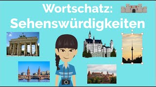 Deutsch lernen  Wortschatz Sehenswürdigkeiten  Urlaub  A2  B1  Vokabeln  Reisen  Deutschland [upl. by Selmore980]