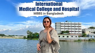 International Medical College amp Hospital  MBBS in Bangladesh  Education Abroad [upl. by Rutger]