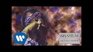 Kranium  Settle Down Official Audio [upl. by Argent]