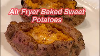 How to make Air Fryer Baked Sweet Potatoes [upl. by Demetrius]