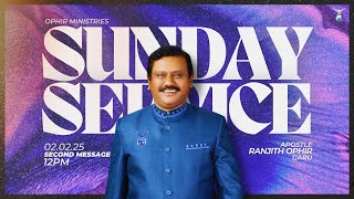 02Feb2025  Sunday Service  Second Message  Central Church  Apo Dr AS Ranjeet Ophir [upl. by Noroj]