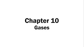 Chapter 10 Gases [upl. by Amahs]