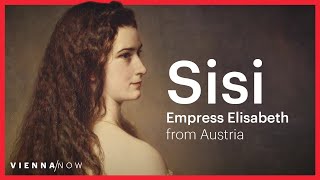 Sisi  Empress Elisabeth of Austria [upl. by Carbo18]