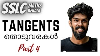 Class 10 Maths Kerala  TANGENTS  തൊടുവരകൾ  kerala syllabus  SSLC  Chapter 7  Part 4 [upl. by Chiles]