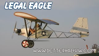 Legal Eagle Ultralight Part 103 Legal Ultralight Aircraft Leonard Milhollands Legal Eagle [upl. by Hcelemile]