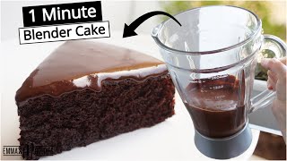 1 Minute Blender Cake LAZY Chocolate Cake [upl. by Maximilianus11]