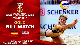 LudwigWalkenhorst vs FendrickRoss  GOLD MEDAL Match  Beach Volleyball World Champs Vienna 2017 [upl. by Lamok]