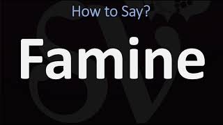 How to Pronounce Famine CORRECTLY Meaning amp Pronunciation [upl. by Nylrem]