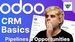 CRM Basics  Pipelines amp Opportunities  Odoo CRM [upl. by Japha997]