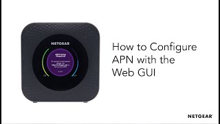 Nighthawk M1 Mobile Router  How to Configure the APN with the Web UI [upl. by Ilse]