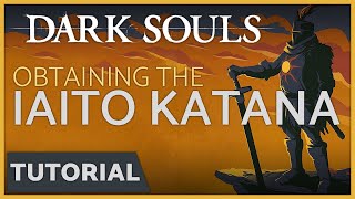 Dark Souls  How to get the Iaito Katana in Blighttown [upl. by Slinkman159]