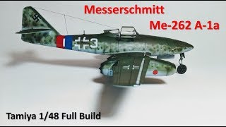 Messerschmitt Me262 A1a Tamiya 148 Full Build [upl. by Eceinal650]