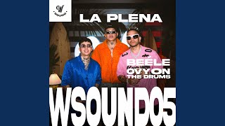 La Plena W Sound 05 [upl. by Hannahsohs359]