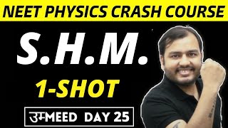 SHM IN ONE SHOT  Simple Harmonic Motion  NEET Physics Crash Course [upl. by Karia]