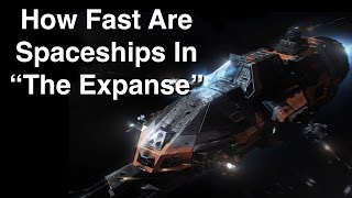 How Fast Are Spaceships In The Expanse [upl. by Deny]