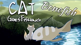 How to Catch a Bonefish  Cat Goes Fishing Caverns and Coral [upl. by Wandis735]