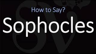 How to Pronounce Sophocles CORRECTLY [upl. by Yalahs]