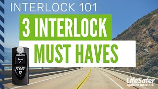 INTERLOCK 101 3 Interlock Must Haves [upl. by Entirb103]