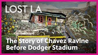 Once Upon a Time in Chavez Ravine  Lost LA  KCET [upl. by Selrahc64]