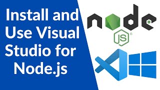 Nodejs Tutorial for Beginners  Install and Use Visual Studio Code on Windows 10 for NodeJs [upl. by Silas]