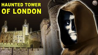 The Tower of London’s Haunted History [upl. by Akire]