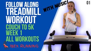 COUCH TO 5K  WEEK 1  ALL WORKOUTS  Treadmill Follow Along IBXRunning C25K [upl. by Niliac]