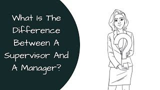 What Is The Difference Between A Supervisor And Manager [upl. by Direj]