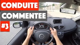 Apprendre à conduire  Conduite Commentée 3 [upl. by Ahsenid]