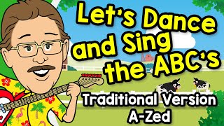 Lets Dance and Sing the ABCs  Traditional Zed  Jack Hartmann Alphabet Song [upl. by Cline]