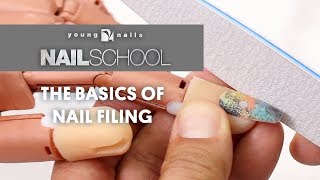 YN NAIL SCHOOL  THE BASICS OF NAIL FILING [upl. by Boser818]