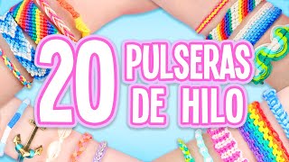 20 IDEAS PARA HACER PULSERAS DE HILO COMPILACIÓN  Tutoriales Belen [upl. by Klepac474]